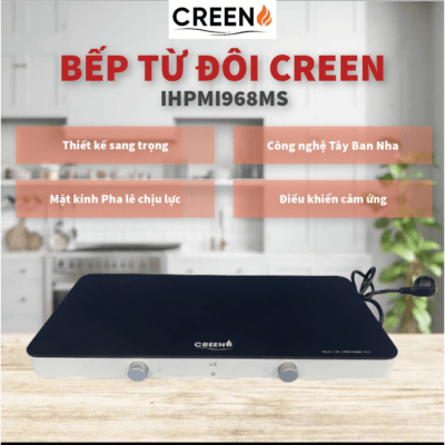Top 6+ Bếp Điện Từ Creen Bán Chạy Đáng Mua 3 Top 6+ bếp điện từ Creen bán chạy đáng mua
