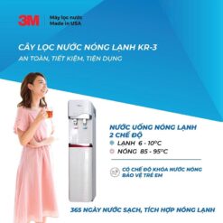 Máy lọc nước nóng lạnh 3M KR3 2V 34.000 lít nhập khẩu Mỹ 13 Máy lọc nước nóng lạnh 3M KR3 2V 34.000 lít nhập khẩu Mỹ