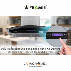 Máy hút mùi Pramie AC17 700 cảm biến hiện đại 15 Máy hút mùi Pramie AC17 700 cảm biến hiện đại