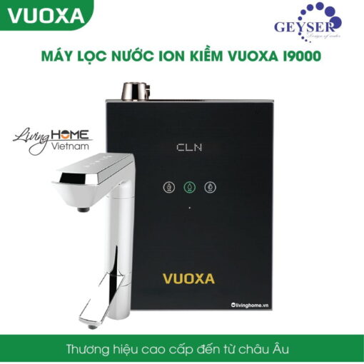 Máy lọc nước ion kiềm điện giải Vuoxa i9000